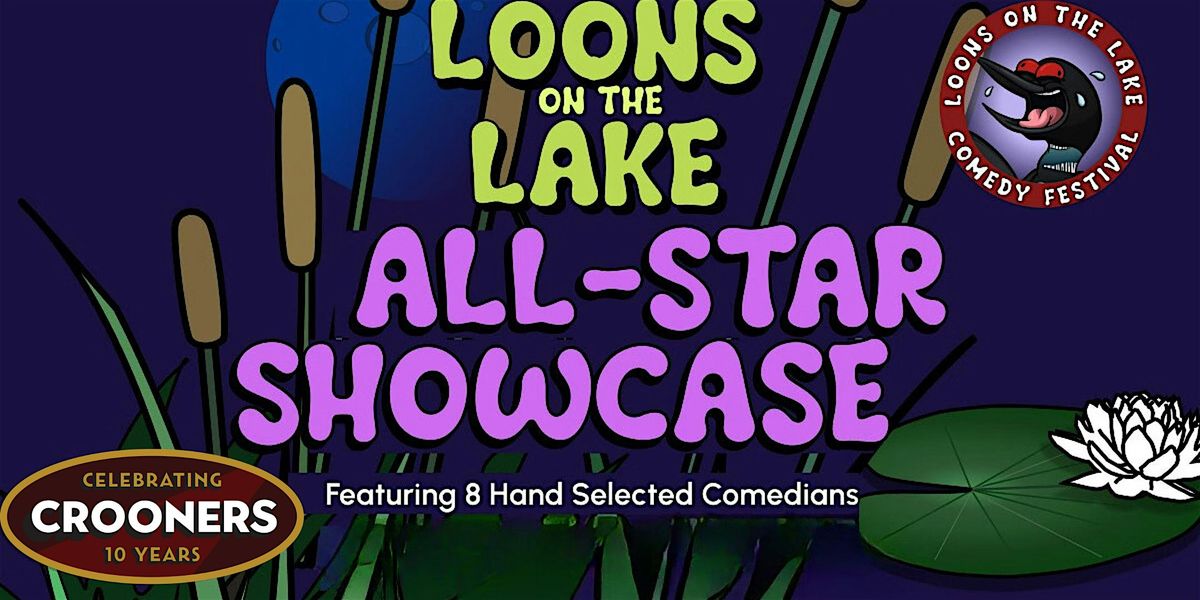All-Star Showcase #1: Loons on the Lake Comedy Festival | Event in Minneapolis | AllEvents