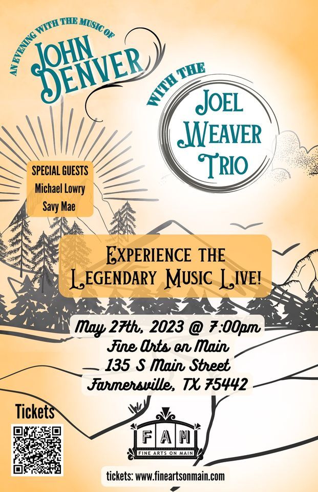 Joel Weaver Trio The Music of John Denver, Fine Arts on Main