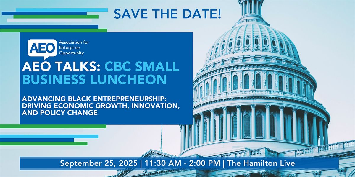 AEO Talks – CBC Small Business Luncheon 2025, 25 September | Event in Washington | AllEvents