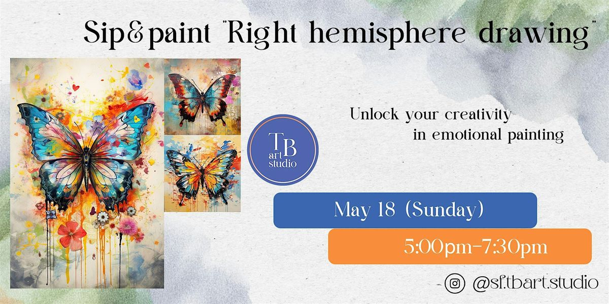 Sip&paint Right hemisphere drawing “Butterfly”, 18 May | Event in San Francisco | AllEvents