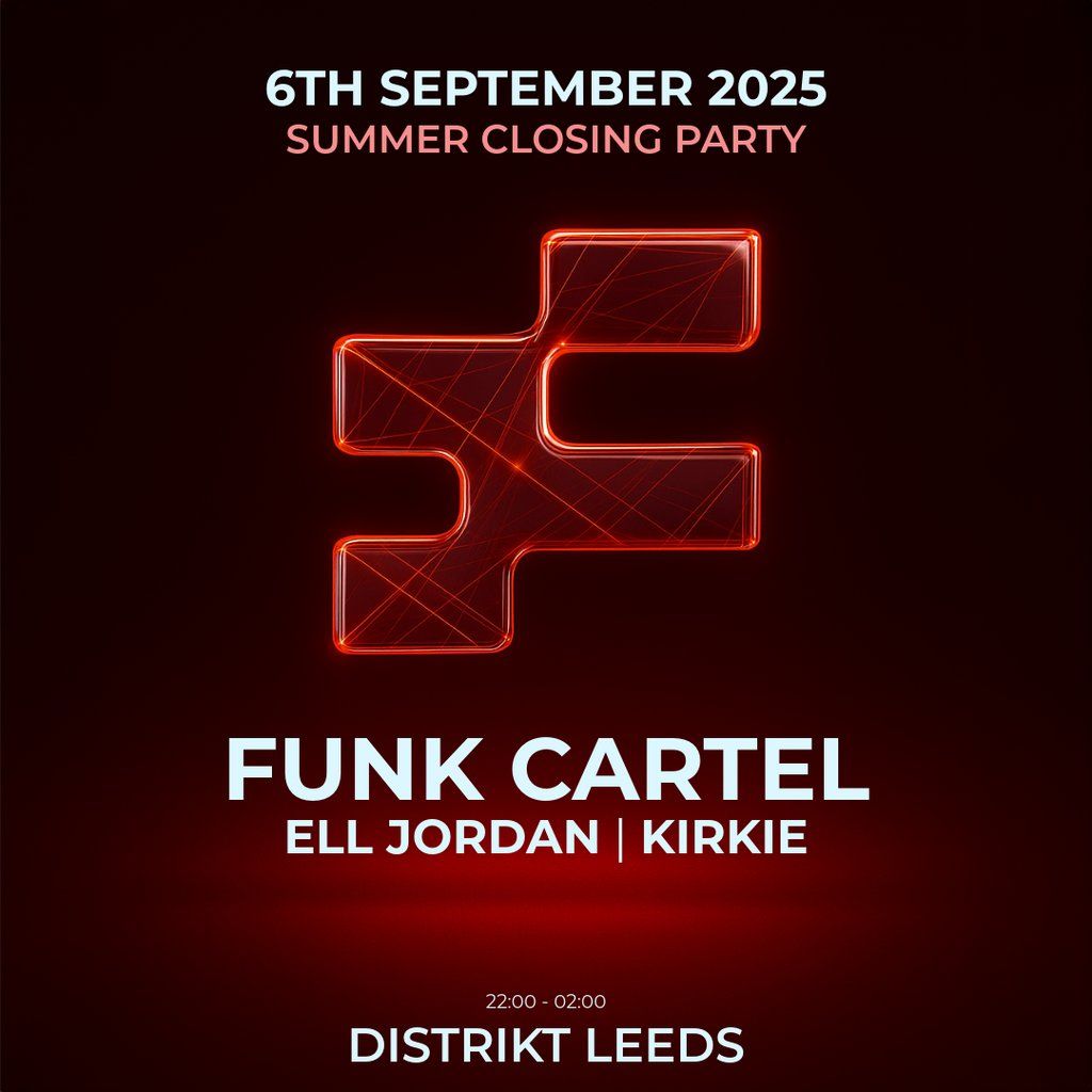FRGTN Invites Funk Cartel, 6 September | Event in Leeds | AllEvents