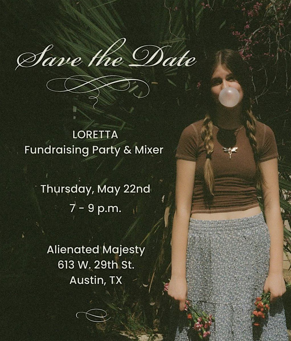 Loretta Fundraising Party & Mixer, 22 May | Event in Austin | AllEvents