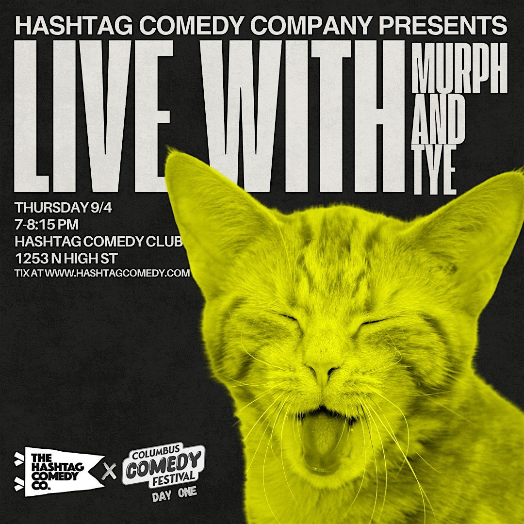 Live with Murph and Tye: Columbus Comedy Festival, 4 September | Event in Columbus | AllEvents