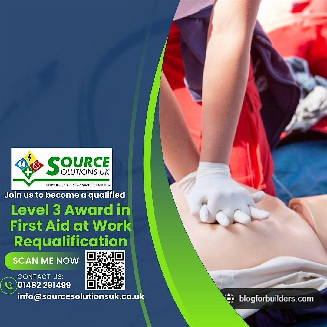 Level 3 Award in First Aid at Work Requalification - 2 Day Course - £216