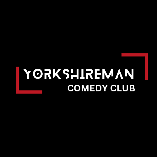 The Yorkshireman Comedy Club "Late Night Laughs!!", 28 May | Event in Sheffield City Centre | AllEvents