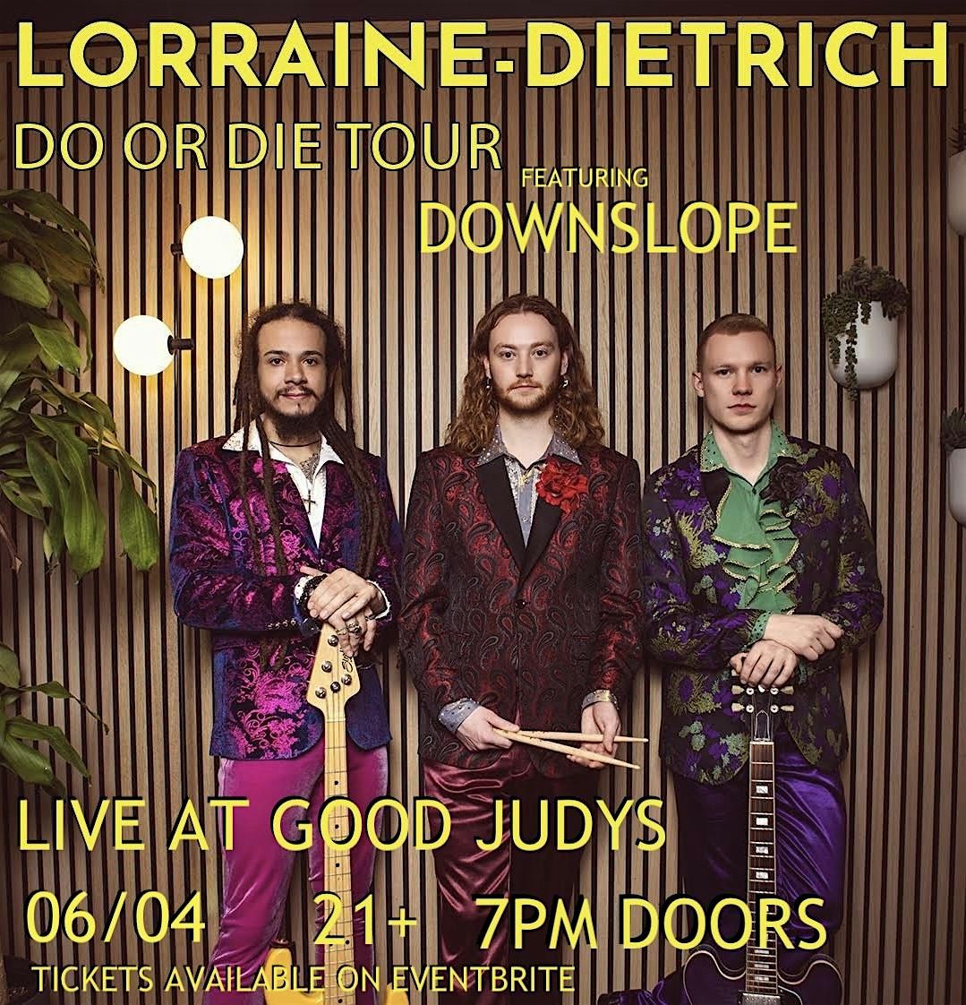 Lorraine-Dietrich, & Downslope @ Good Judys | Event in Grand Junction | AllEvents
