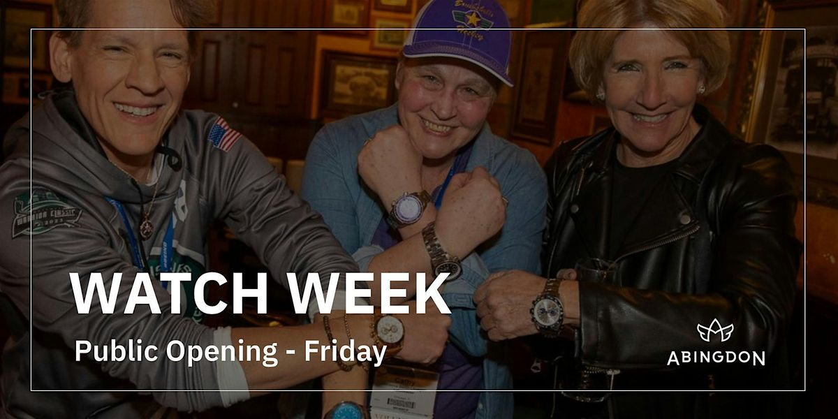 Watch Week: Public Opening, 7 November | Event in Las Vegas | AllEvents