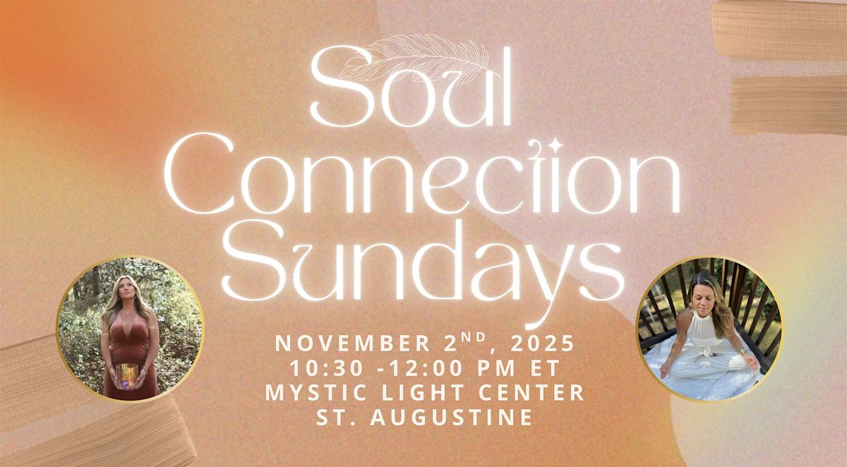 Soul Connection Sunday: November Infinite Blessings, 2 November | Event in St. Augustine | AllEvents
