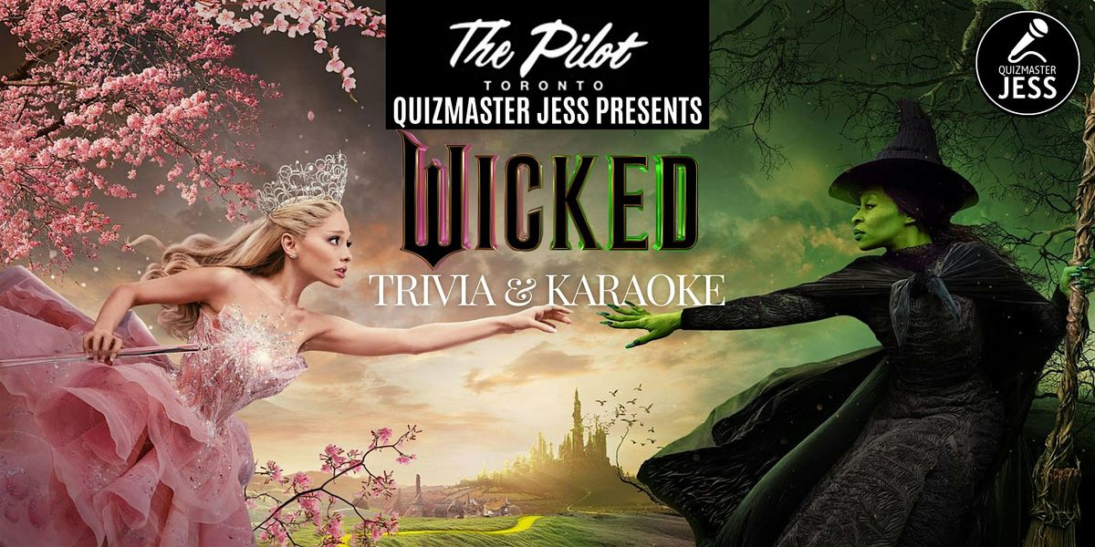 Wicked Trivia & Karaoke 1.1(at The Pilot), 19 November | Event in Toronto | AllEvents
