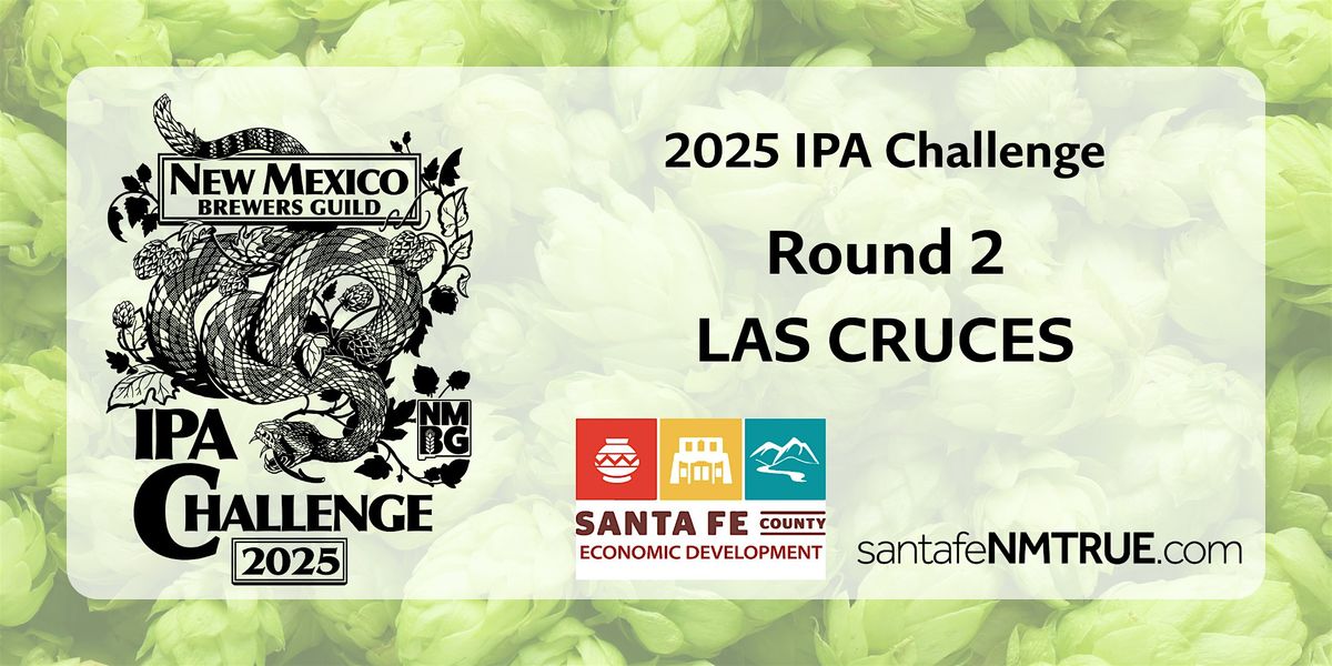 R2-IPAChallenge presented by Santa Fe County Economic Development & Tourism, 19 July | Event in Las Cruces