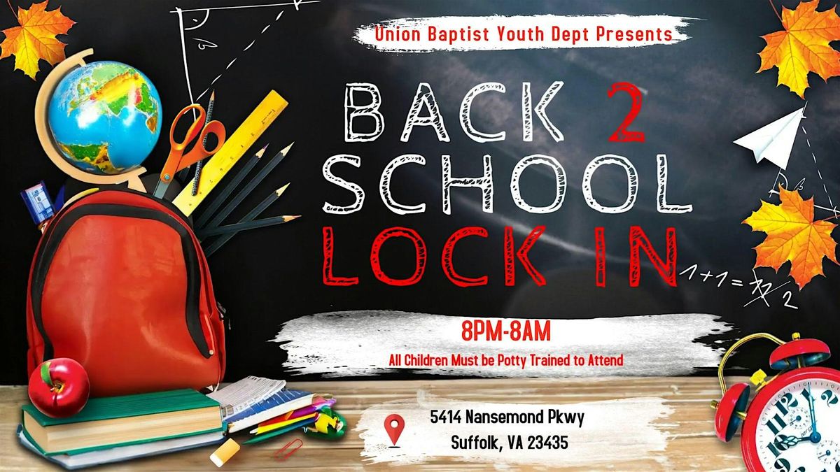 Back 2 School Lock In, 22 August | Event in Suffolk | AllEvents