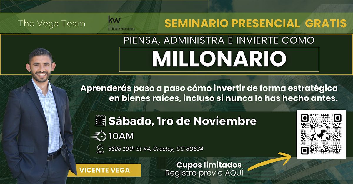 PIENSA, ADMINISTRA E INVIERTE COMO MILLONARIO, 1 November | Event in Greeley | AllEvents