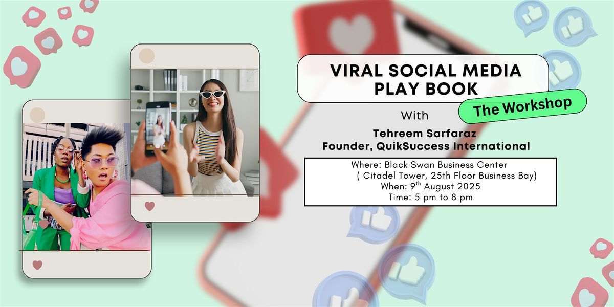 Viral Social Media Playbook  | Social Media Workshop | Networking, 9 August | Event in Dubai | AllEvents