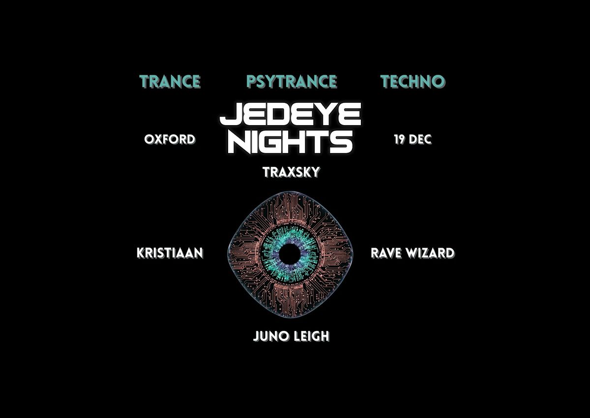 Jedeye Nights - Techno, Psytrance & Trance - Oxford, 19 December | Event in Iffley Lock | AllEvents