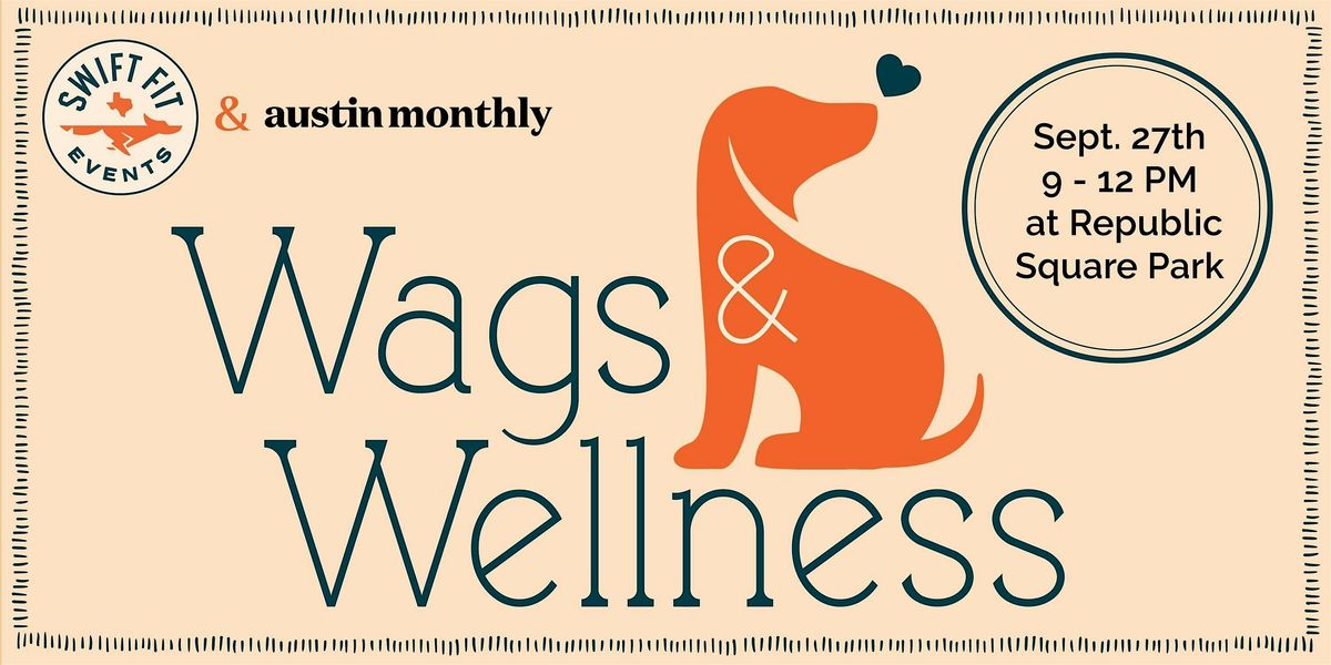 Wags & Wellness, 27 September | Event in Austin | AllEvents