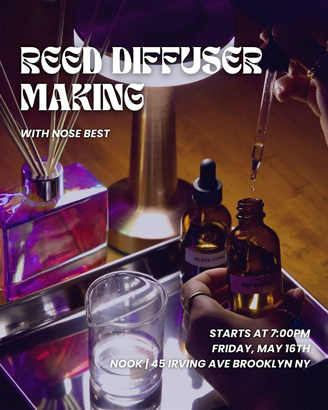 Reed Diffuser Making with Nose Best, 16 May | Event in Brooklyn | AllEvents