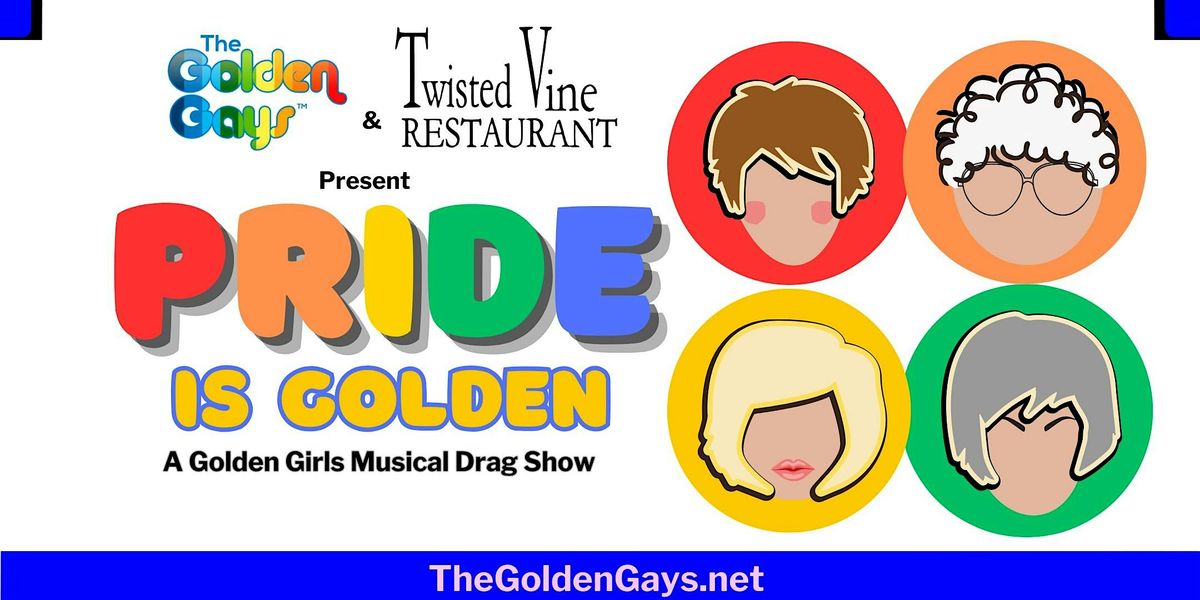 Derby, CT The Golden Girls PRIDE Brunch- Twisted Vine, 29 June | Event in Derby | AllEvents