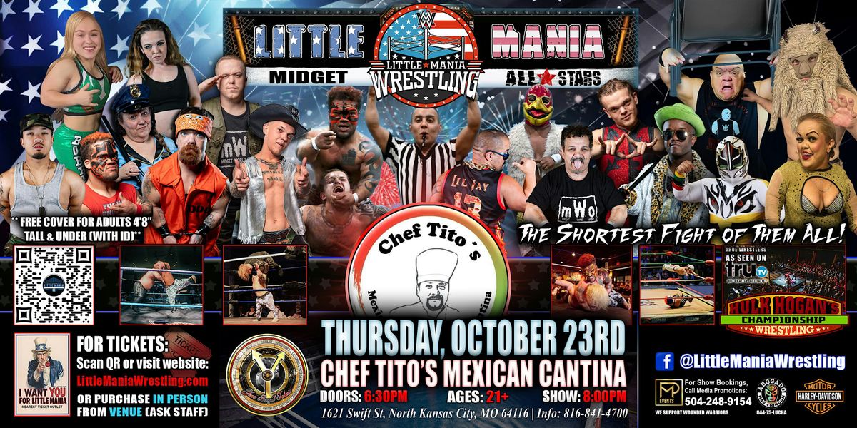 Kansas City, MO - Little Mania Midget Wrestling @ Chef Tito's - THURSDAY!, 23 October | Event in North Kansas City
