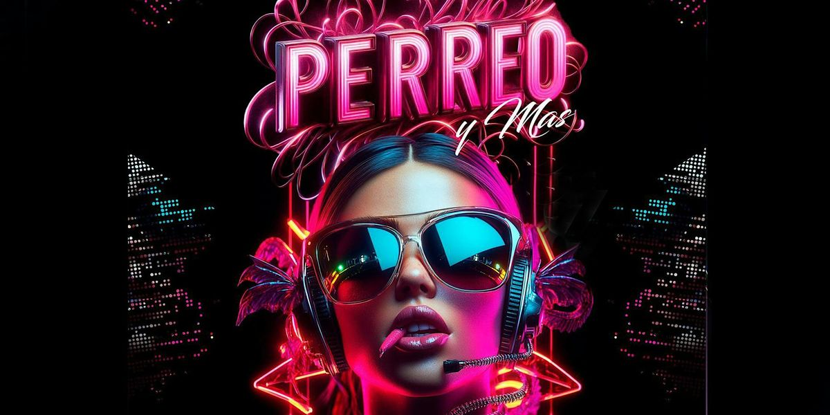 Perreo Y Mas! 05.24, 24 May | Event in SAN FRANCISCO | AllEvents