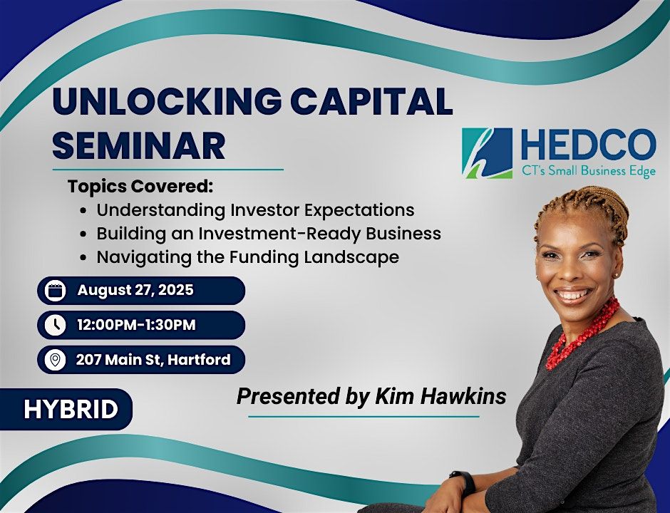 Unlocking Capital Seminar, 27 August | Event in Hartford | AllEvents