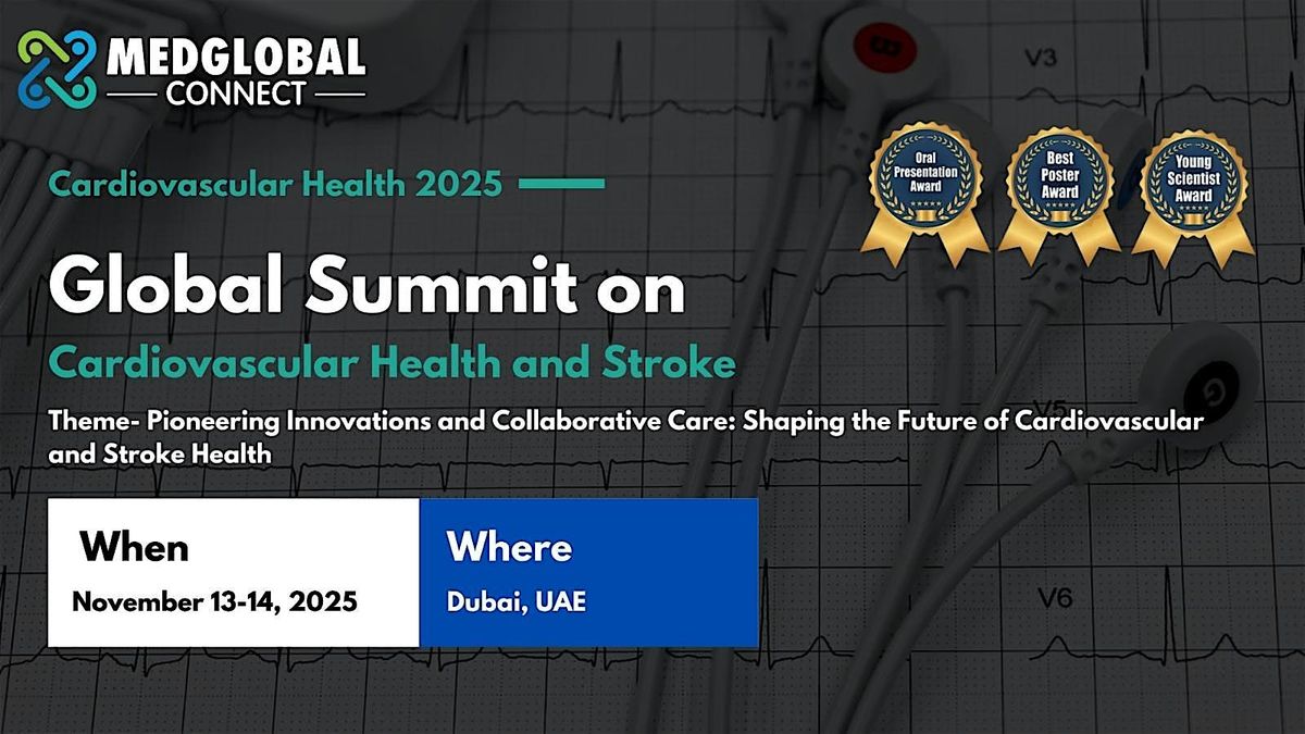 Global Summit on Cardiovascular Health and Stroke, 13 November | Event in Dubai | AllEvents
