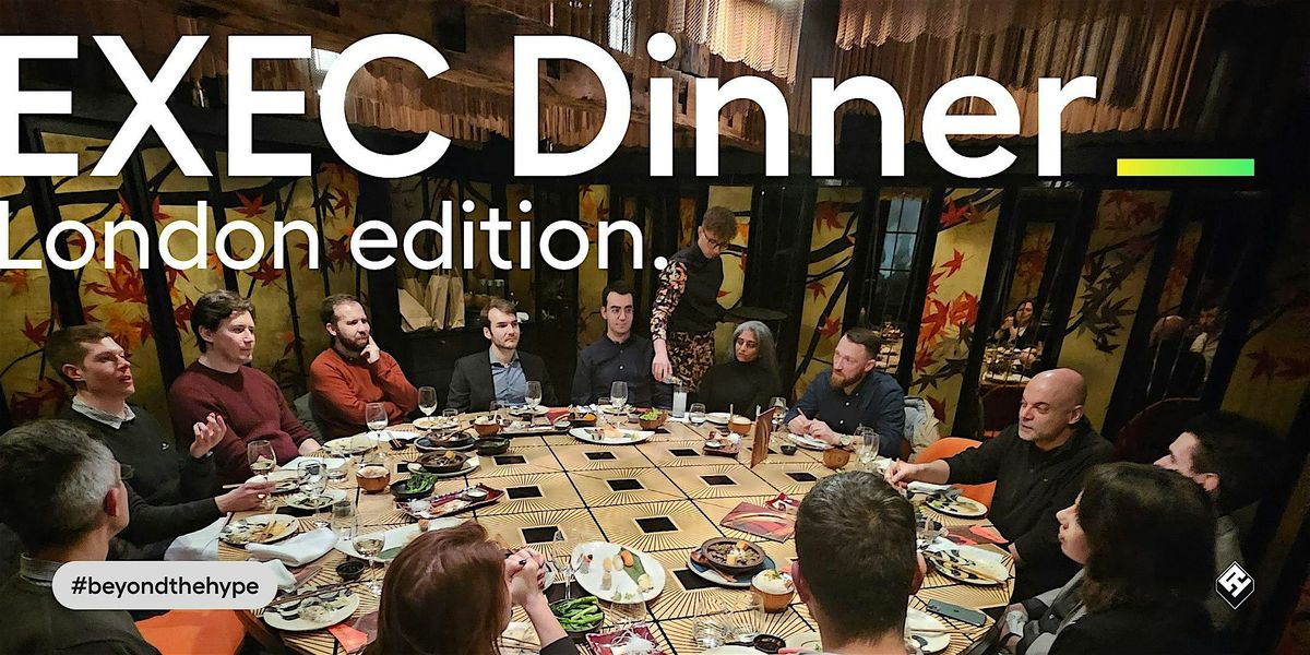 London Executive Dinner 6.0: Wins, Failures & Real Impact of AI on Product, 11 September | Event in London