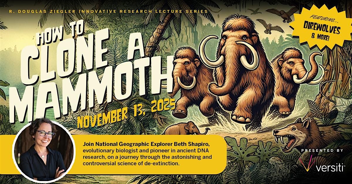 R. Douglas Ziegler Innovative Research Lecture: How to Clone a Mammoth, 13 November | Event in Milwaukee | AllEvents