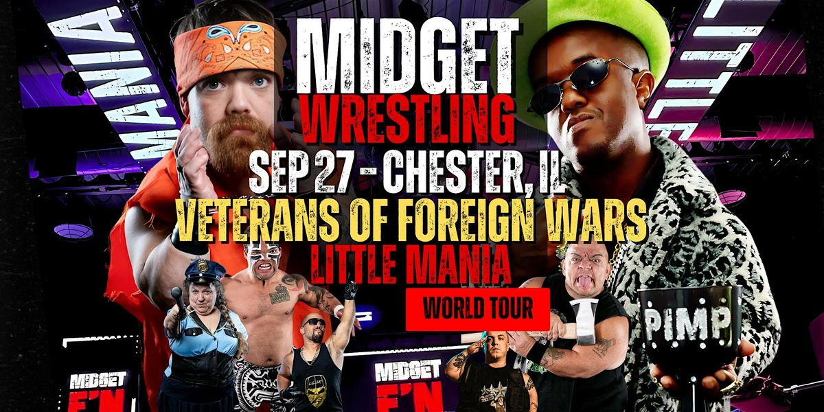 Little Mania Midget Wrestling – Chester, IL – Sep 27, 2025 – Buy Now, 27 September | Event in Chester