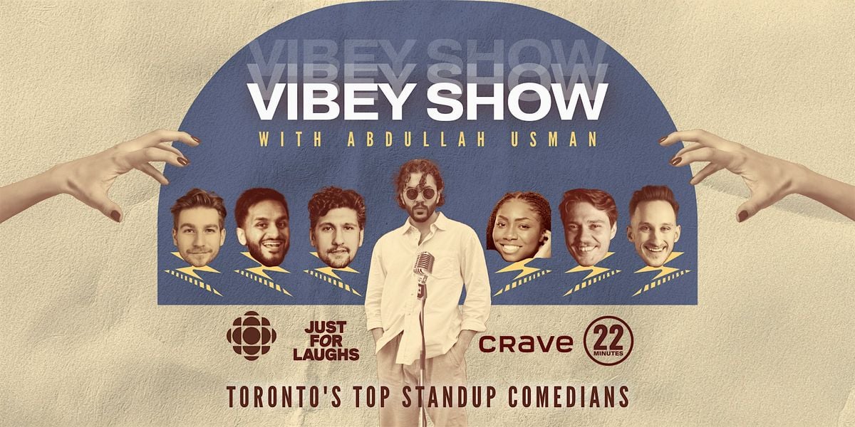 The Vibey Comedy Show: Toronto's Top Comedians!, 24 August | Event in Toronto | AllEvents