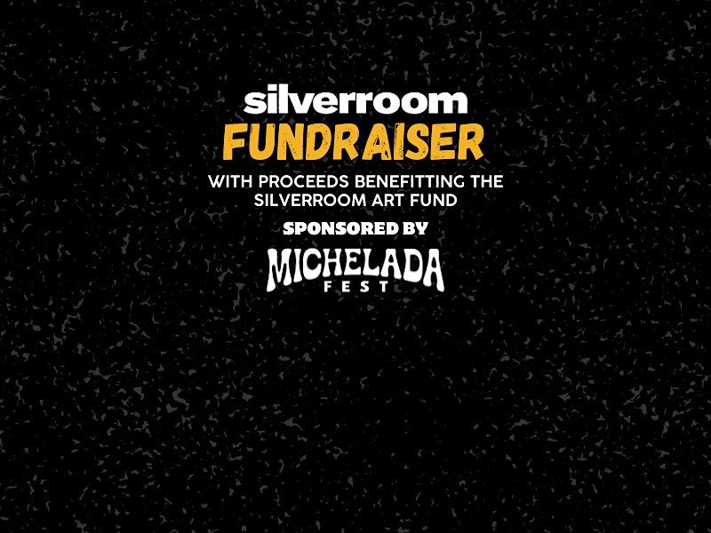 Silverroom Fundraiser Sponsored by Michelada Fest, 23 May | Event in Chicago | AllEvents