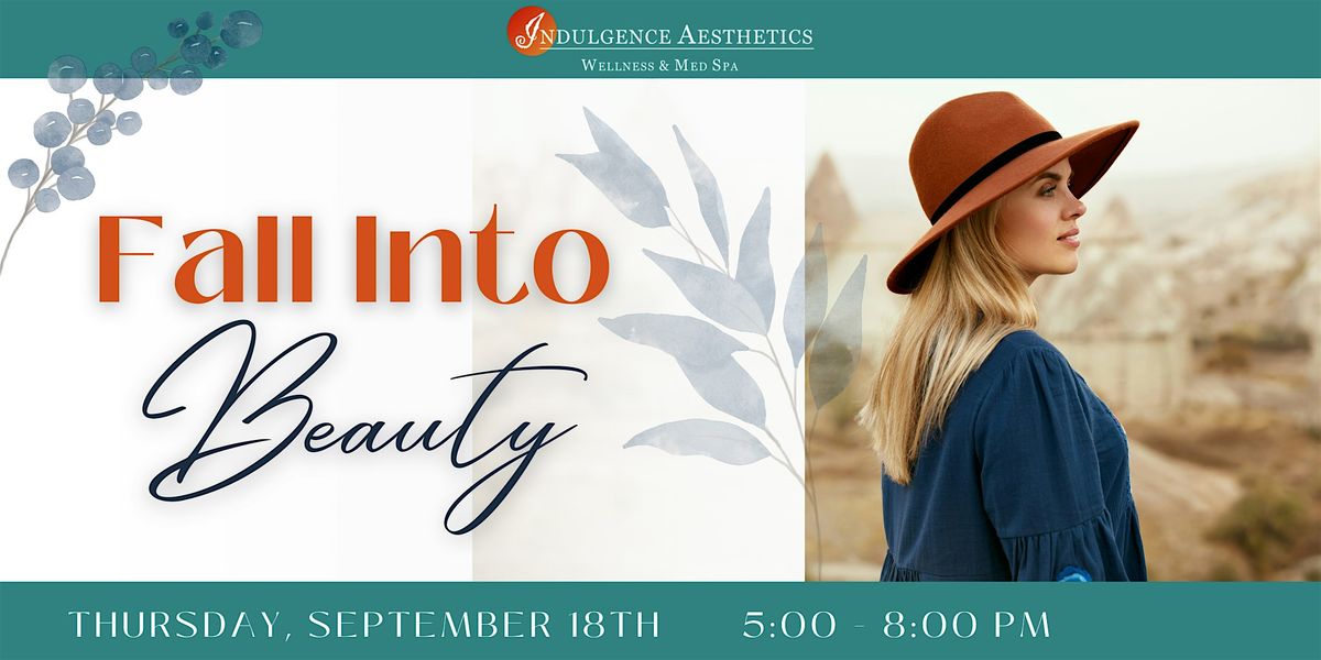 Indulgence Aesthetics Fall Into Beauty Event!, 18 September | Event in Lowell | AllEvents