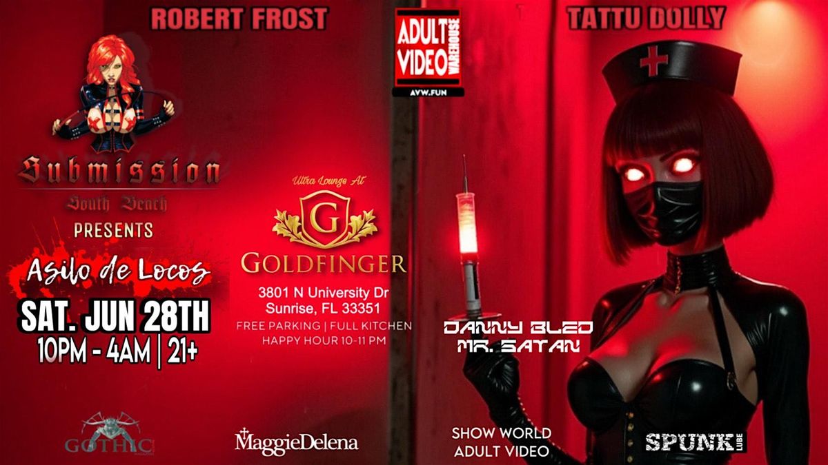 SUBMISSION EVENTS PRESENTS " ASILO DE LOCOS", 28 June | Event in Sunrise | AllEvents
