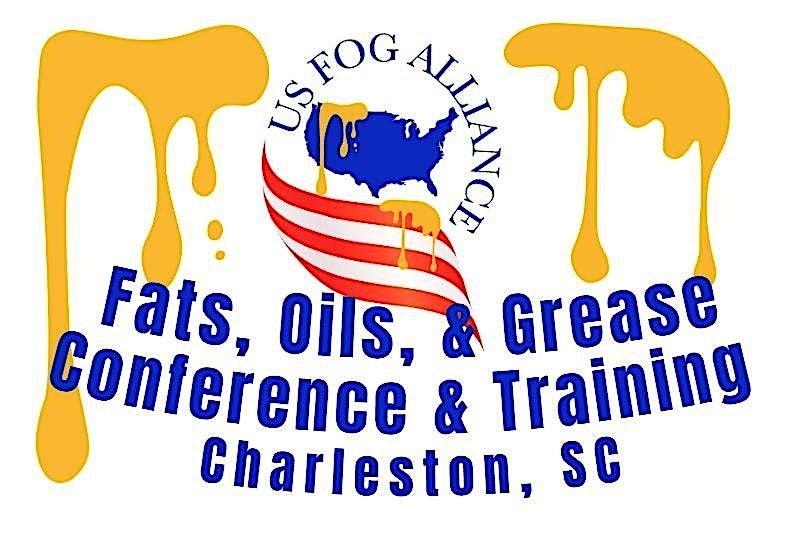 Fats, Oils, and Grease Training & Conference by USFOGA, 24 February | Event in Charleston | AllEvents