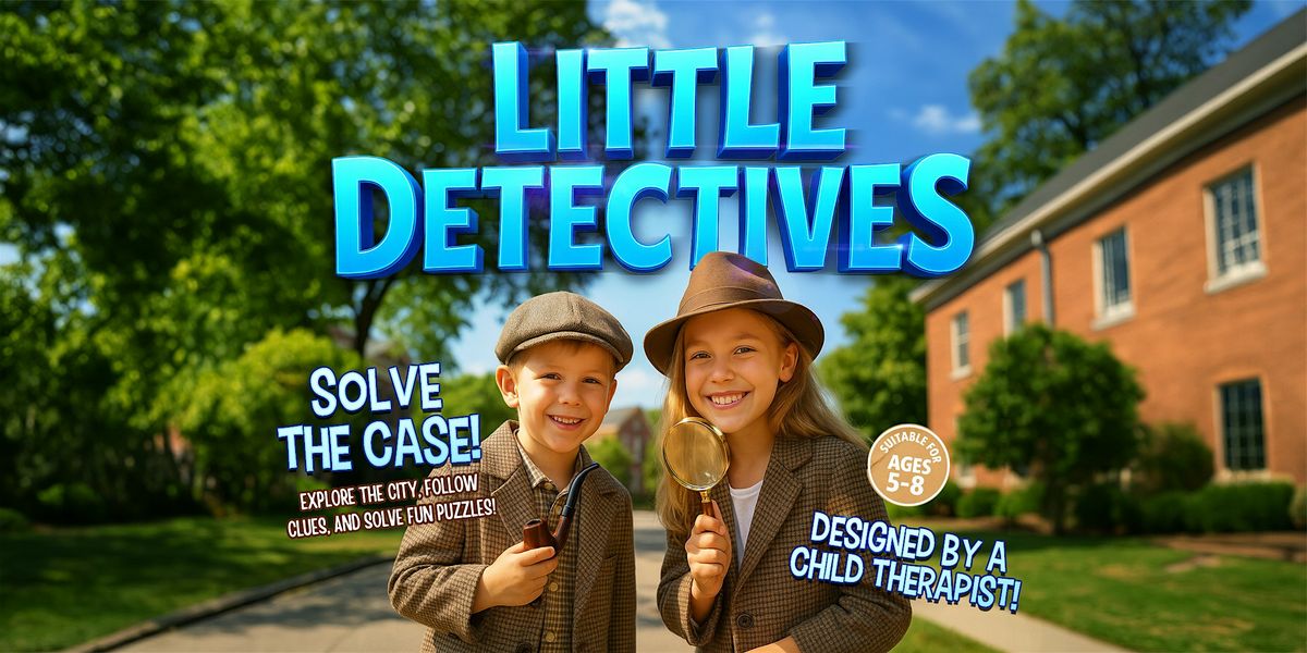 Tucson's Little Detectives: Solve the Case! | Event in Tucson | AllEvents