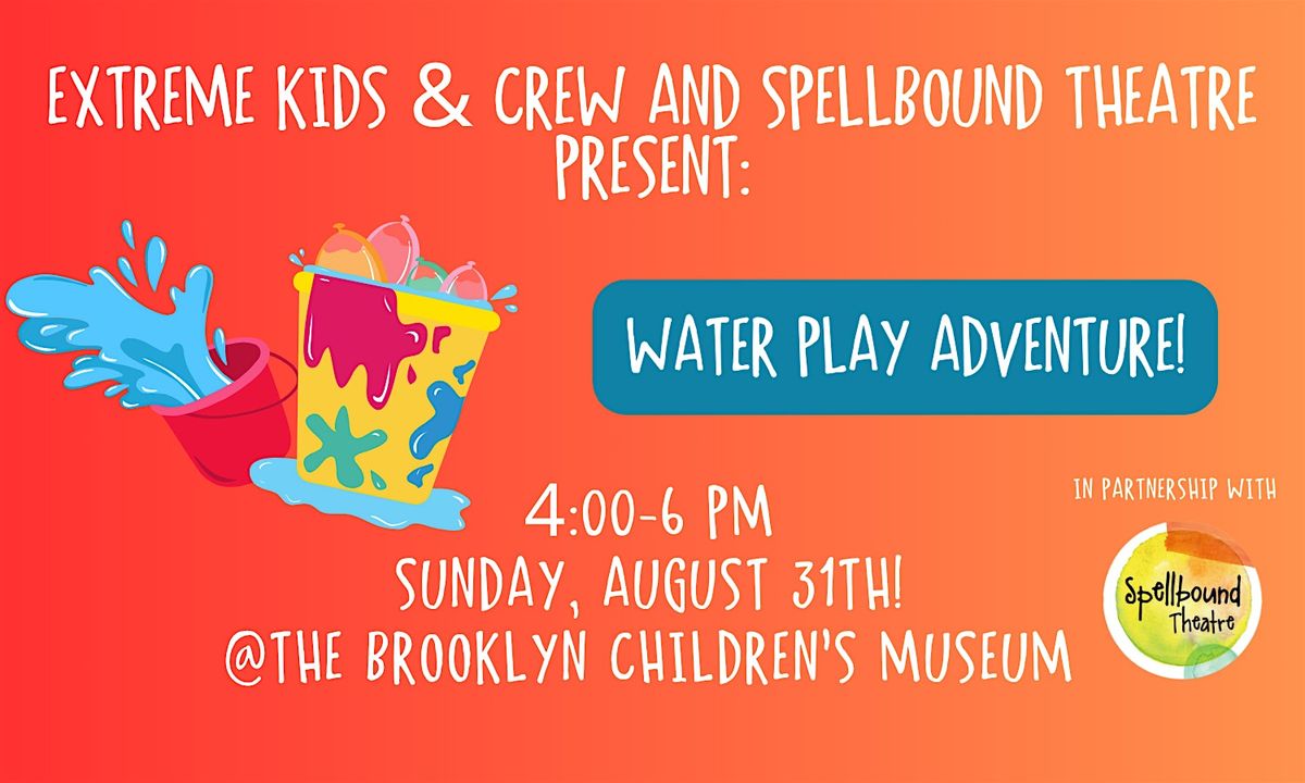 Family Gatherings: A Water Exploratorium Adventure with Spellbound Theatre! | Event in Brooklyn | AllEvents