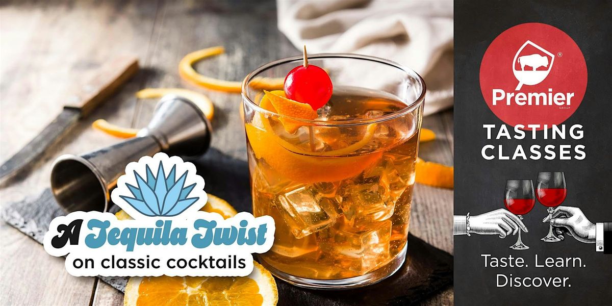 Tasting Class: A Tequila Twist on Classic Cocktails, 24 June | Event in Orchard Park | AllEvents