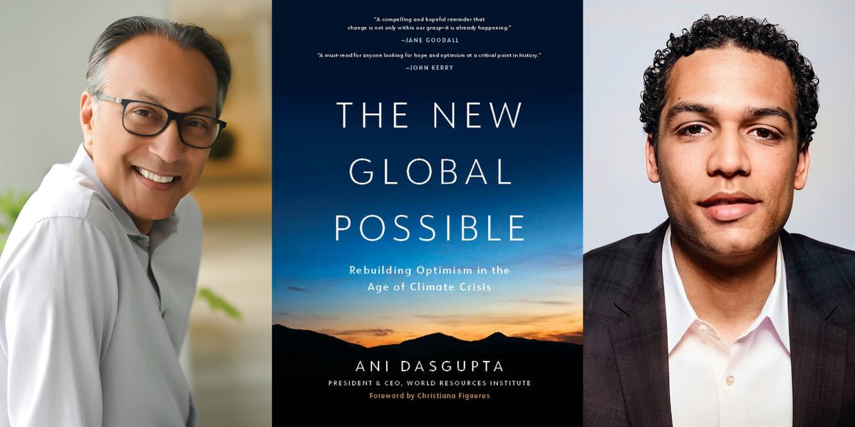 The New Global Possible by Ani Dasgupta with Justin Worland - At the Wharf, 10 September | Event in Washington