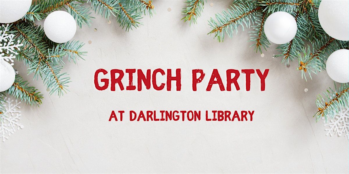 Grinch and Cindy-Lou Party at Darlington Library, 22 December | Event in Darlington | AllEvents