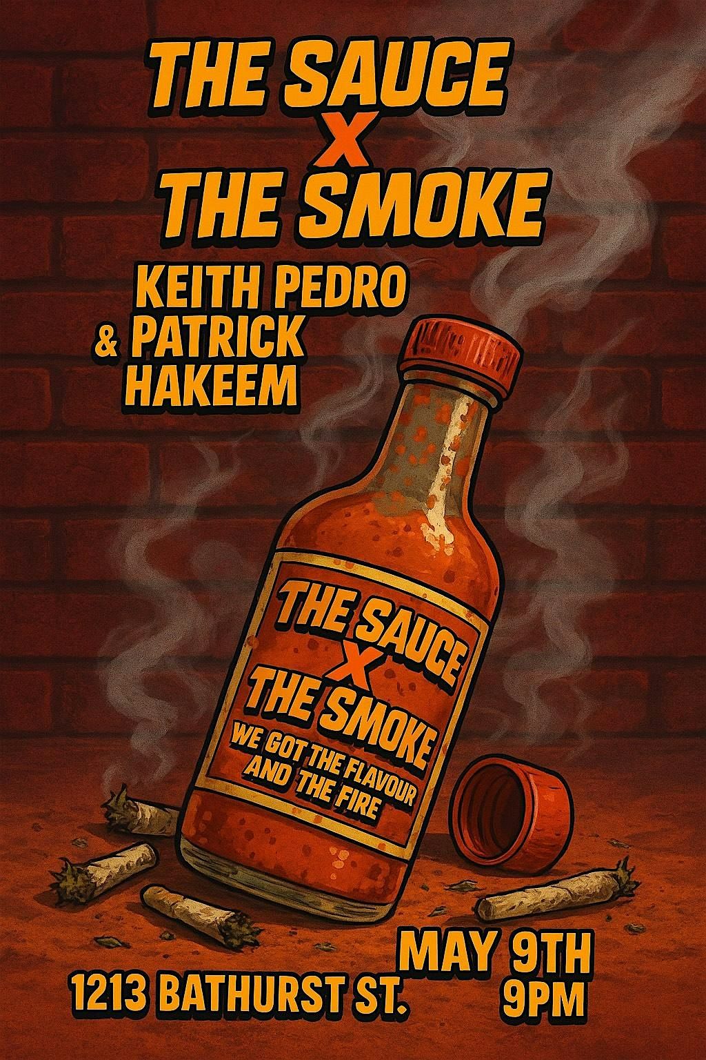 The Sauce X The  Smoke Keith Pedro & Patrick HAkeem, 9 May | Event in Toronto | AllEvents