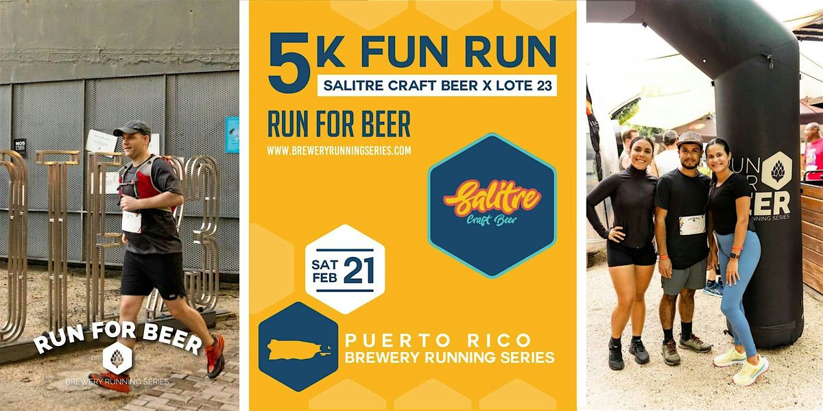 5K Beer Run x Salitre Craft Beer | PR Brewery Running Series, 21 February | Event in San Juan | AllEvents