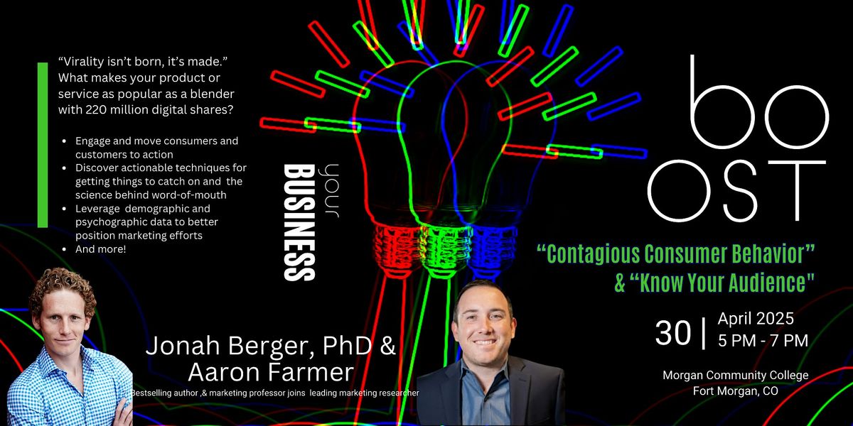 Boost Your Business with Jonah Berger, PhD, & Aaron Farmer! | Event in Fort Morgan | AllEvents