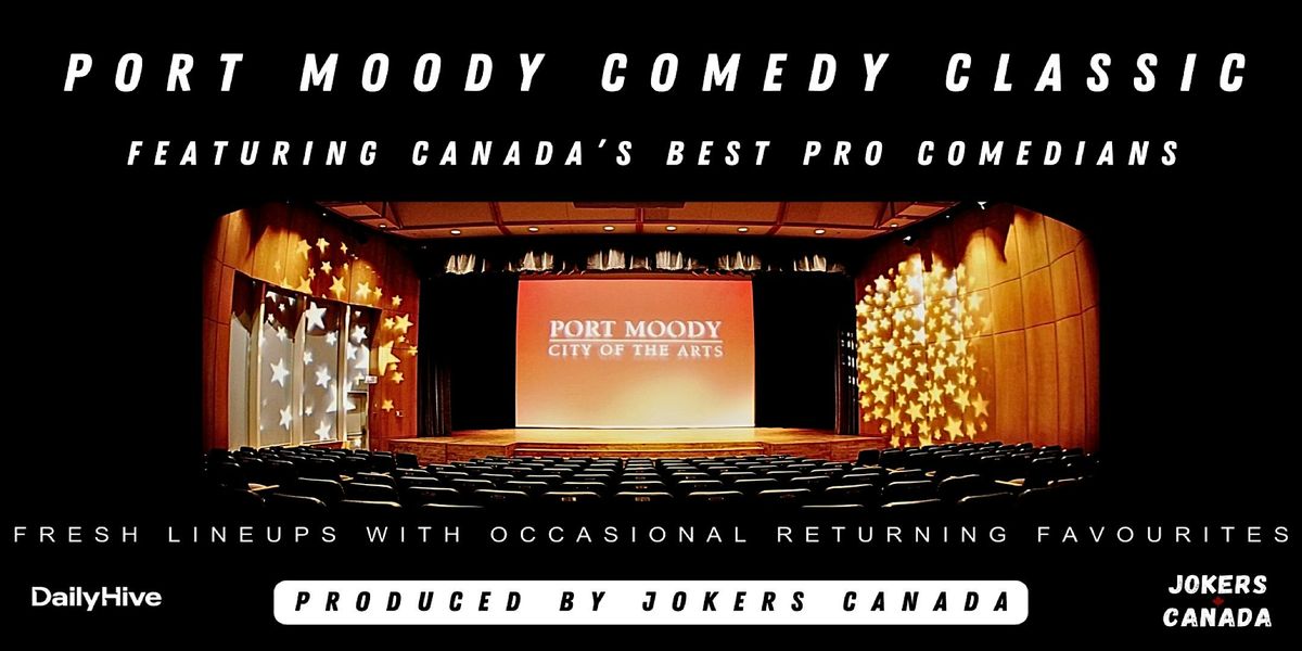 Port Moody Comedy Classic (Produced By Jokers Canada), 16 January | Event in Port Moody | AllEvents