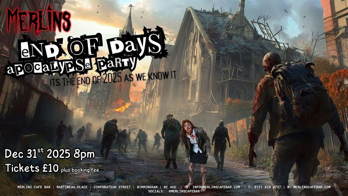 End of Days Apocalypse NYE Party, 31 December | Event in Birmingham | AllEvents