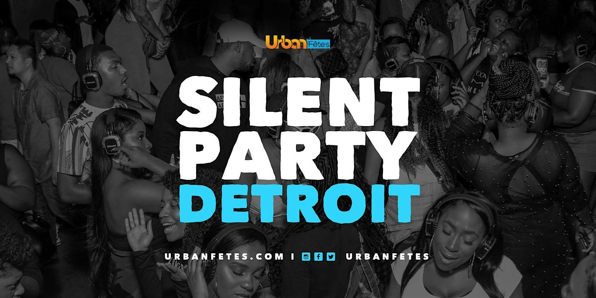 SILENT PARTY DETROIT "GIRLS NEED LOVE TOO" (Twerk, R&B, Trap), 23 May | Event in Detroit | AllEvents