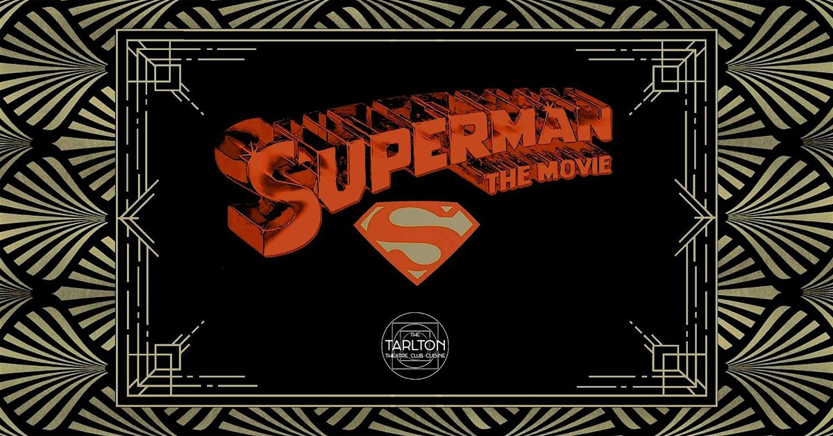 Superman: The Movie (1978) | The Tarlton Theatre, 8 July | Event in Green Bay | AllEvents