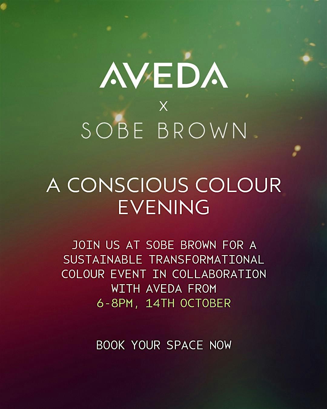 A Conscious Colour Evening - Aveda X Sobe Brown, 14 October | Event in Cork | AllEvents