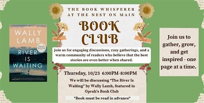 Nest Book Club Discussion: The River Is Waiting by Wally Lamb, 23 October | Event in Northport | AllEvents