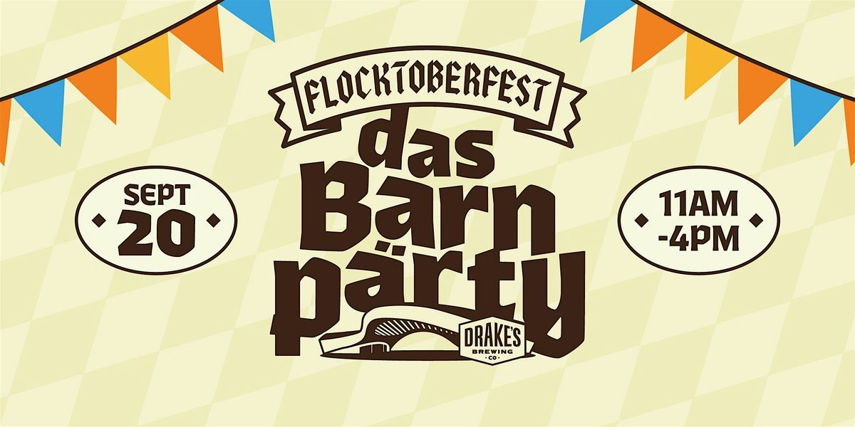 Flocktoberfest: Das Barn Party, 20 September | Event in West Sacramento | AllEvents