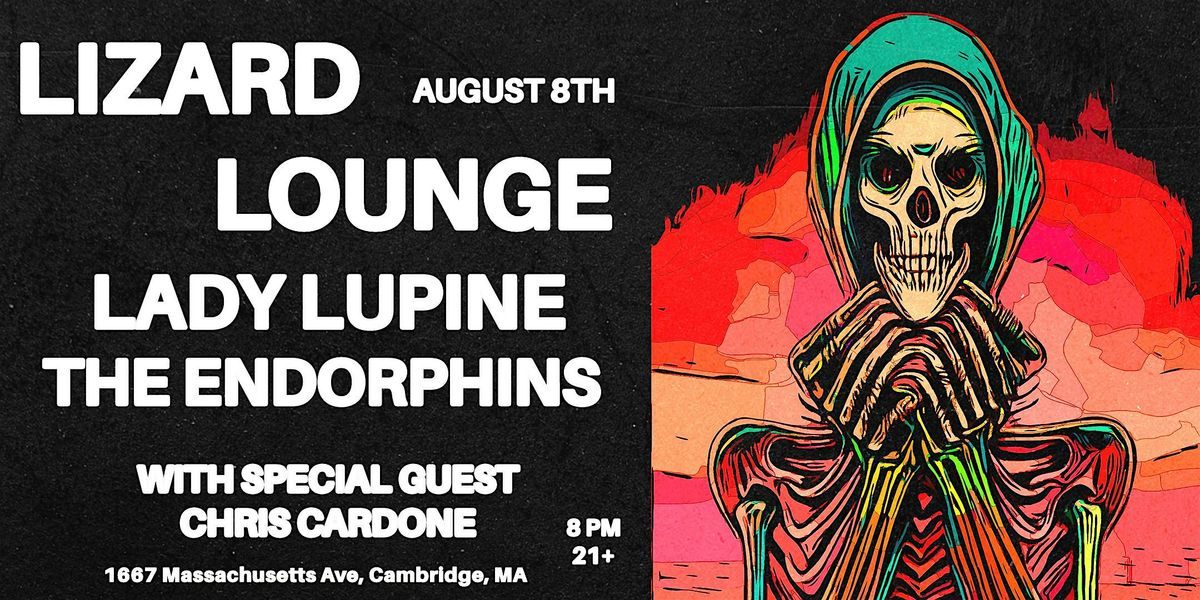 Lady Lupine/The Endorphins/Chris Cardone, 8 August | Event in Cambridge | AllEvents