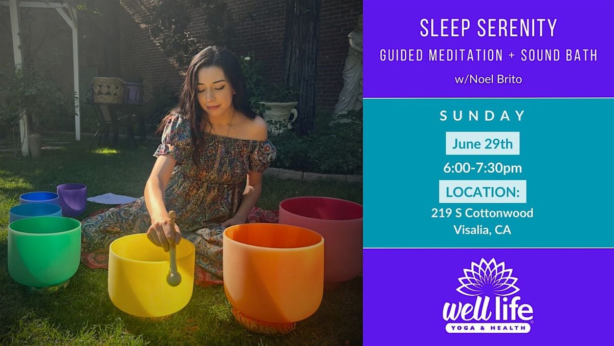 Sleep Serenity: Guided Meditation + Sound Bath | Event in Visalia | AllEvents
